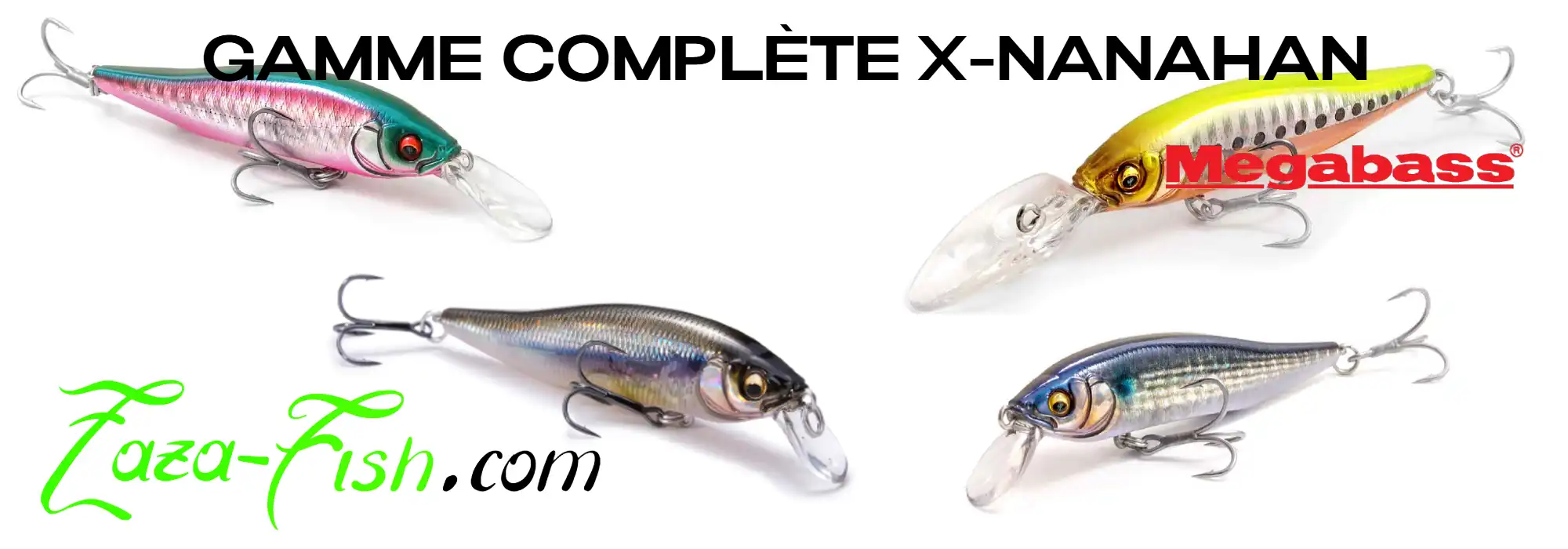 Gamme complète du Megabass X-NANAHAN : modèles SW et eau douce avec différentes profondeurs de nage