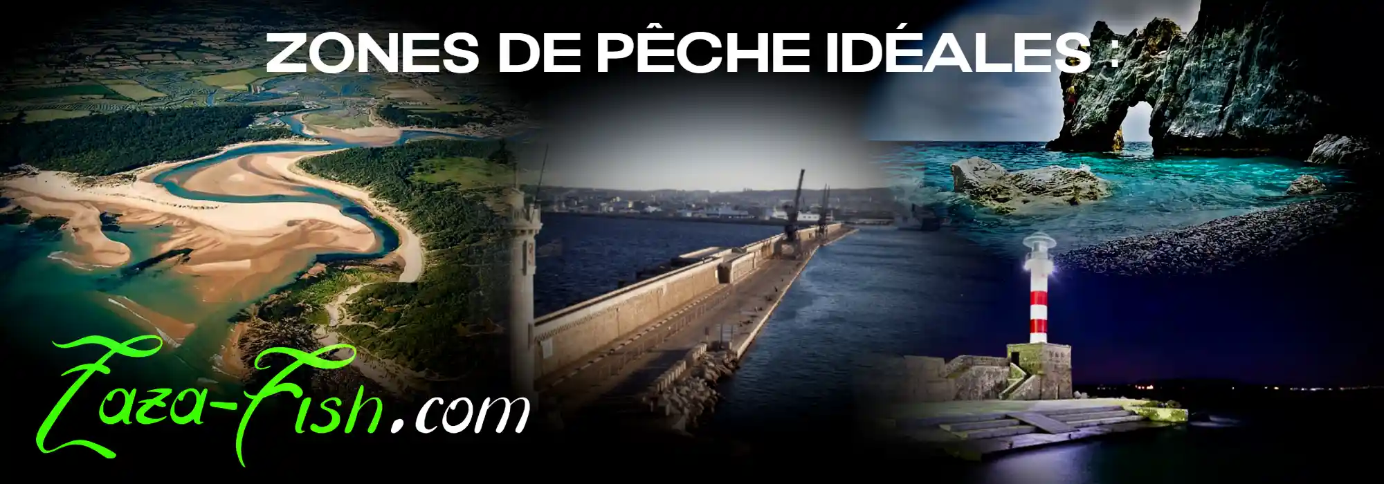 Zones recommandées pour la pêche avec le Blooowin 140J – Plage, digue, estuaire