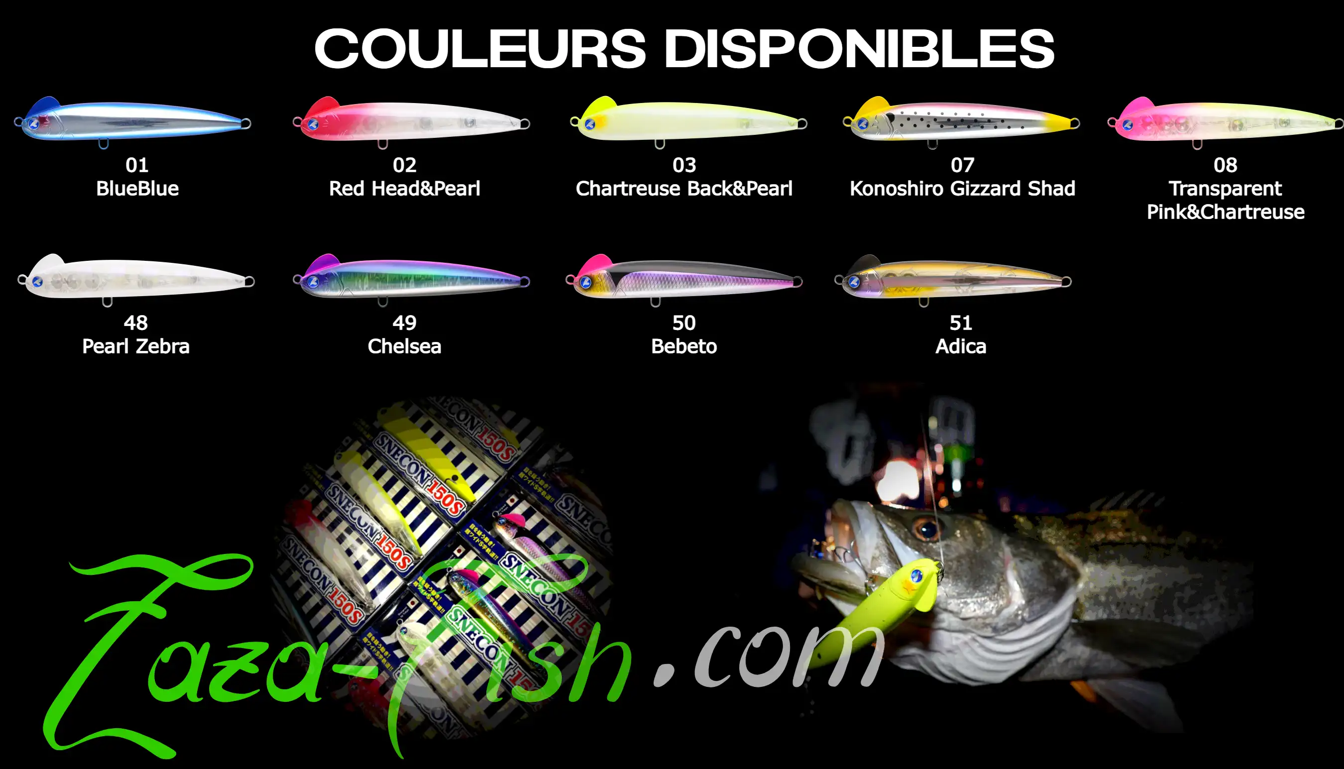 Coloris du BlueBlue SNECON 150S, adapté à toutes les situations de pêche