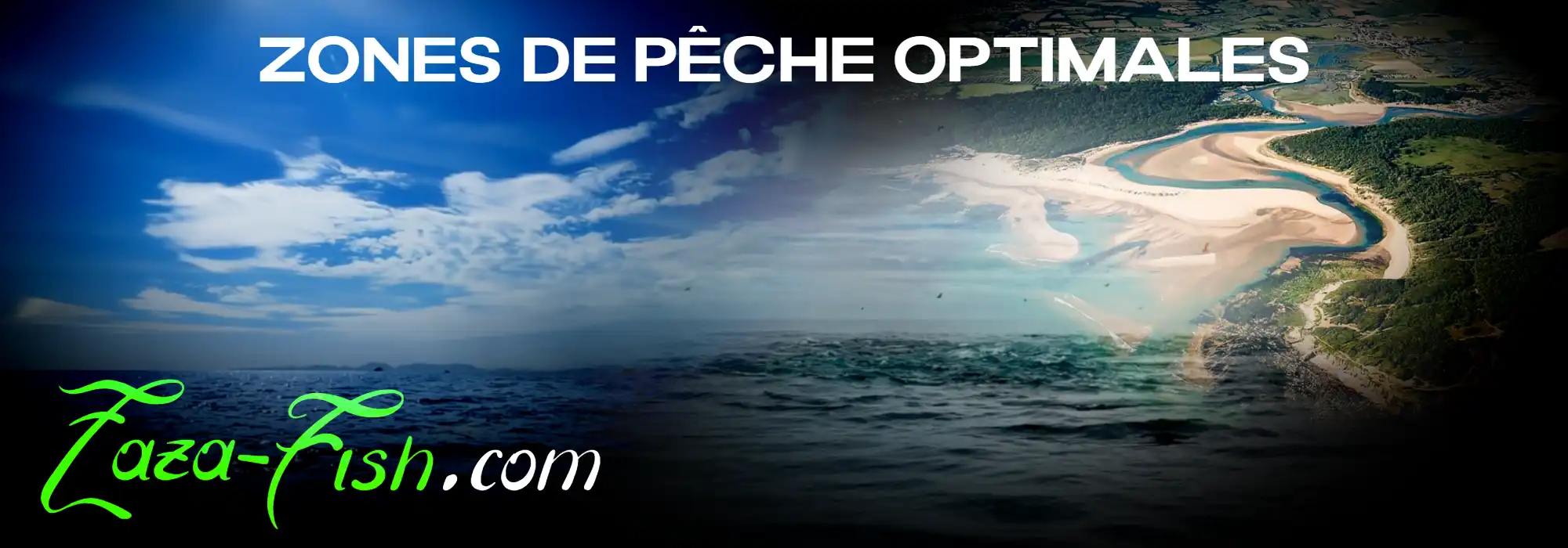 differente zone de peches optimale