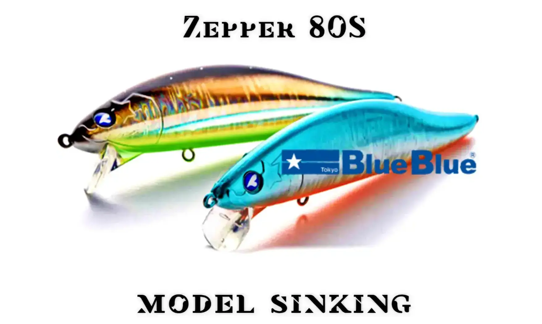 BLUE BLUE ZEPPER 80S : JERKBAIT MINNOW