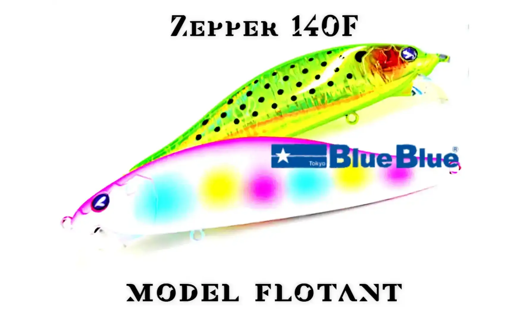 BLUE BLUE ZEPPER 140f : JERKBAIT MINNOW