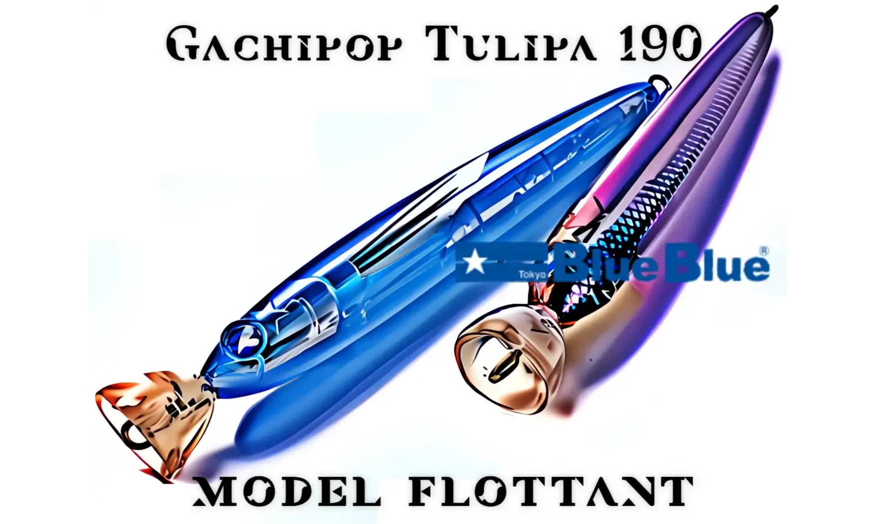 GACHIPOP TULIPA 190 : BLUE BLUE FISHING