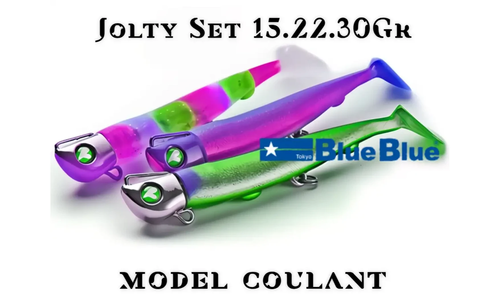 BLUEBLUE JOLTY SET 15Gr - 22Gr - 30Gr